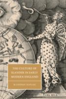 The Culture of Slander in Early Modern England (Cambridge Studies in Renaissance Literature and Culture) 0521586372 Book Cover