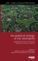 The Political Ecology of the Metropolis: Metropolitan Sources of Electoral Behaviour in Eleven Countries 1907301372 Book Cover