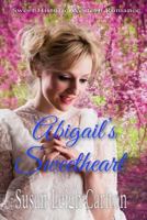 Abigail's Sweetheart 1981853553 Book Cover