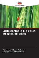 Lutte contre le blé et les insectes nuisibles (French Edition) 6209907865 Book Cover