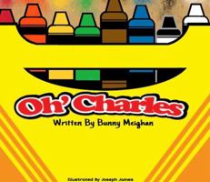 Oh' Charles 0692891323 Book Cover