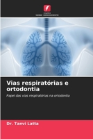 Vias respiratórias e ortodontia: Papel das vias respiratórias na ortodontia 6205980681 Book Cover