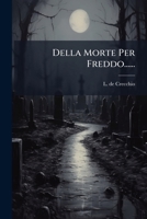 Della Morte Per Freddo...... 1248036727 Book Cover