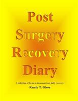 Post Surgery Recovery Diary 1500875201 Book Cover