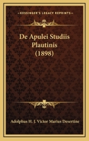 De Apulei Studiis Plautinis (1898) 1160383324 Book Cover