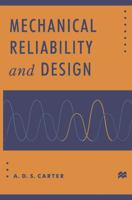 Mechanical Reliability and Design 1349144894 Book Cover