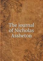 The Journal of Nicholas Assheton of Downham 5518692315 Book Cover