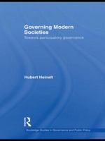 Governing Modern Societies: Towards Participatory Governance 0415496551 Book Cover