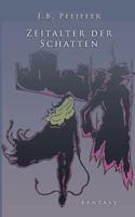 Zeitalter der Schatten: Licht- und Schattenwelten Band I Kataklysmus - die Geburt des Januskinds 374072675X Book Cover