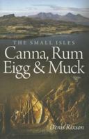 The Small Isles: Canna, Rum, Eigg and Muck 1841581542 Book Cover