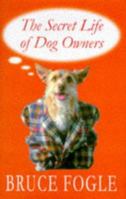 Secret Life of Dog Owners 0140269096 Book Cover