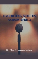 Emerging Voices Across Africa B0F499WW9V Book Cover