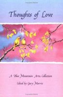 Thoughts of Love: A Blue Mountain Arts Collection (Love)