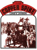 The Copper Spike B002LNFU5O Book Cover