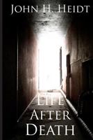 Life After Death 1491298456 Book Cover