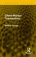 Client-Worker Transactions (Routledge Revivals) 1041164769 Book Cover