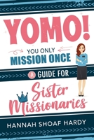 Yomo! You Only Mission Once: 1462148794 Book Cover