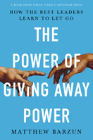 The Power of Giving Away Power 0525541047 Book Cover