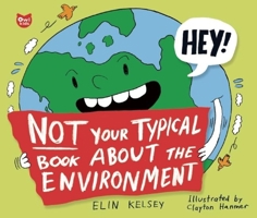Not Your Typical Book About the Environment 189734984X Book Cover
