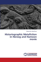 Historiographic Metafiction in Herzog and Hamoon movie 6202815507 Book Cover