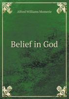 Belief in God 0548619344 Book Cover