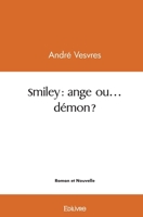 Smiley: ange ou... démon ? (French Edition) 2414493569 Book Cover