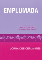 Emplumada (Pitt Poetry Series) 0822953277 Book Cover