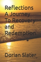 Reflections A Journey To Recovery and Redemption B0GG6PJKLX Book Cover