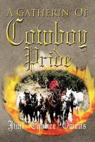 A Gatherin' of Cowboy Pride 145688140X Book Cover