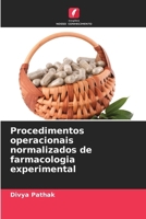 Procedimentos operacionais normalizados de farmacologia experimental (Portuguese Edition) 6207891392 Book Cover