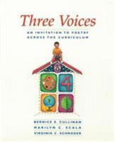 Three Voices: An Invitation to Poetry Across the Curriculum 1571100156 Book Cover