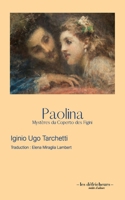 Paolina: Mystères du Coperto des Figini (French Edition) B0FGX7MYCB Book Cover