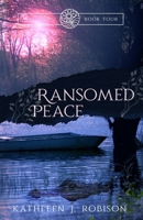 Ransomed Peace (Bay Town) 1962377164 Book Cover