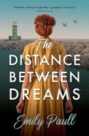 The Distance Between Dreams 1760993824 Book Cover