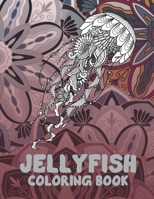 Jellyfish - Coloring Book ?? ?? B087S8XXQP Book Cover