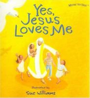 Yes, Jesus Loves Me (Music to See!) 0784715122 Book Cover