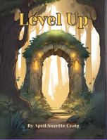 Level Up: Teaching Children how Ordinances Connect us with Jesus Christ 098582106X Book Cover