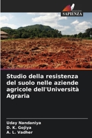 Studio della resistenza del suolo nelle aziende agricole dell'Università Agraria (Italian Edition) 6207852559 Book Cover