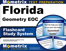 Florida Geometry EOC Flashcard Study System: Florida EOC Test Practice Questions & Exam Review for the Florida End-of-Course Exams 1630940682 Book Cover