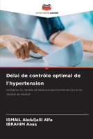 Délai de contrôle optimal de l'hypertension (French Edition) 6208307759 Book Cover