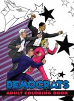 Political Power: Democrats Adult Coloring Book 1949738914 Book Cover