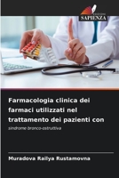 Farmacologia clinica dei farmaci utilizzati nel trattamento dei pazienti con: sindrome bronco-ostruttiva 6205887010 Book Cover