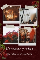 Cerezas y vino B0C47RR9TY Book Cover