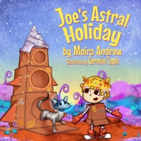 Joe's Astral Holiday 1954191421 Book Cover