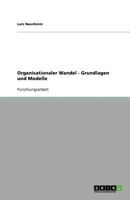 Organisationaler Wandel - Grundlagen und Modelle 3640985907 Book Cover