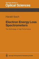 Electron Energy Loss Spectrometers: The Technology Of High Performance 3662138603 Book Cover