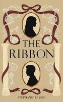 The Ribbon B0GR8PY92Y Book Cover