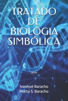 Tratado de Biologia Simb�lica 1077438702 Book Cover