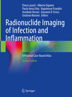 Radionuclide Imaging of Infection and Inflammation: A Pictorial Case-Based Atlas 3030621774 Book Cover