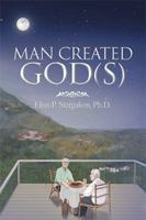 Man Created God 1984538861 Book Cover